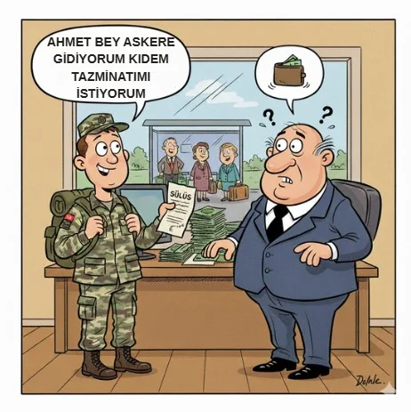 Bedelli Askerlik Durumunda Kıdem Tazminatı Alınır mı? (2025 Güncel Rehber)